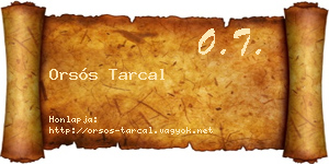 Orsós Tarcal névjegykártya